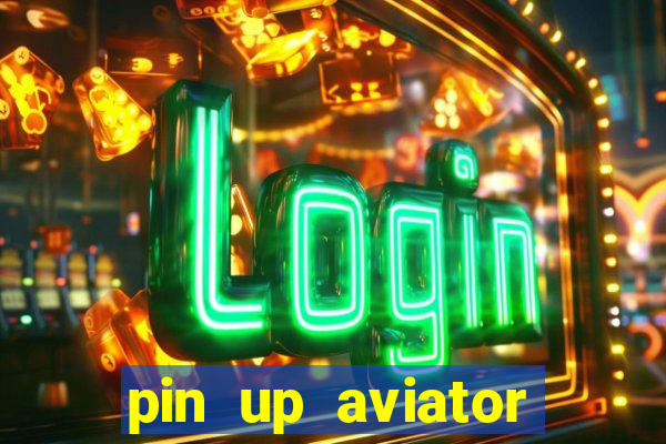 pin up aviator promo code